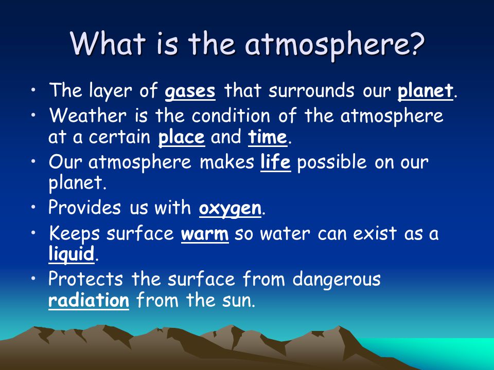 The Atmosphere Q2. What are the properties of air ppt video